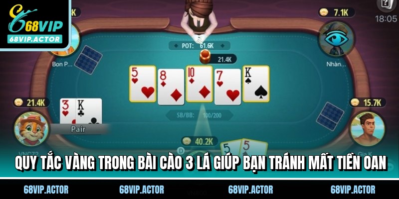 Bài Cào 3 Lá - Nghệ Thuật Săn Thưởng Cực Khủng Tại 68VIP 2 Quy tắc vàng trong bài cào 3 lá giúp bạn tránh mất tiền oan